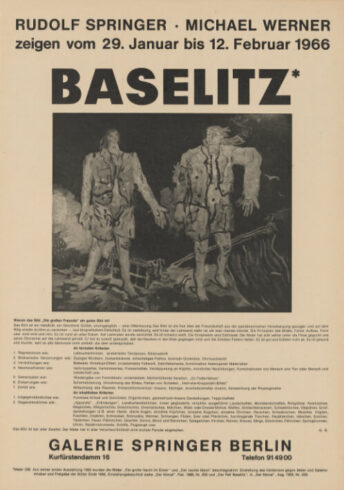 Plakat und Manifest zur Ausstellung Baselitz, Galerie Springer Berlin, 1966, Manifesttext „Warum das Bild Die großen Freunde ein gutes Bild ist!“, 1966, Privatbesitz © Georg Baselitz 2026, Foto: Jochen Littkemann