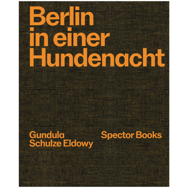 Spector Books Berlin in einer Hundenacht