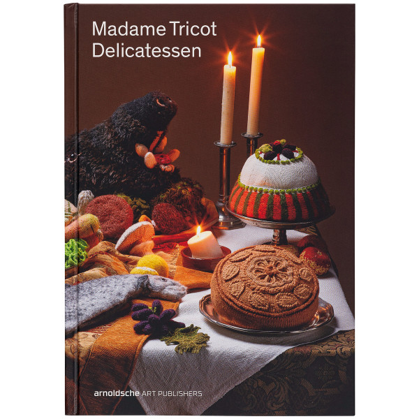 Arnoldsche Art Publishers Madame Tricot - Delicatessen
