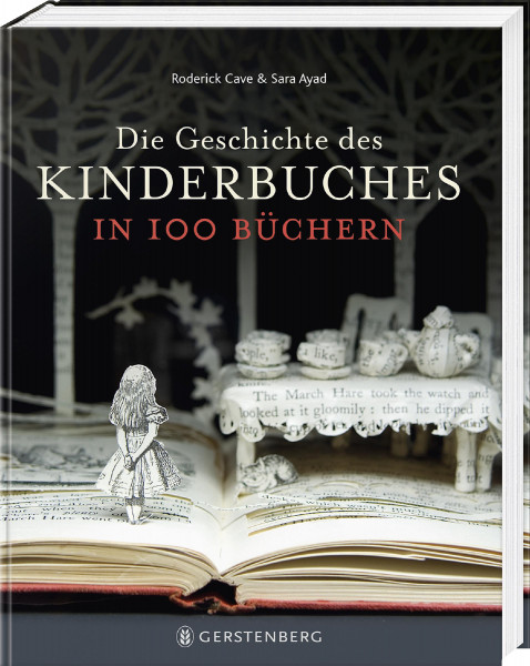 Gerstenberg Verlag Die Geschichte des Kinderbuches in 100 Büchern