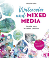 Watercolor und Mixed Media (Ana Victoria Calderón) | Christophorus Vlg.