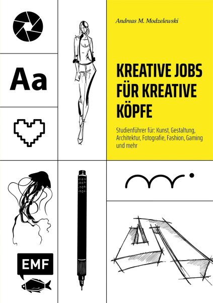 Edition Michael Fischer Kreative Jobs für kreative Köpfe