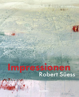 Impressionen (Robert Süess) | Bucher Vlg.
