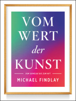 Vom Wert der Kunst | Michael Findlay, Prestel Vlg.