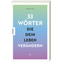 33 Wörter, die dein Leben verändern | Doris Lind | Knesebeck 2025