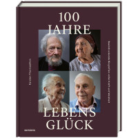 100 Jahre Lebensglück | Karsten Thormaehlen | Knesebeck 2025