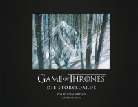 Game of Thrones: Die Storyboards (William Simpson, Michael Kogge) | Verlag die Zauberfeder
