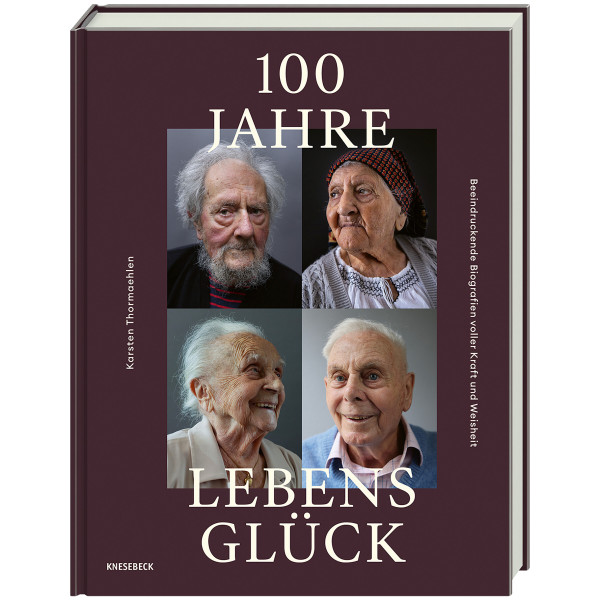Knesebeck Verlag 100 Jahre Lebensglück