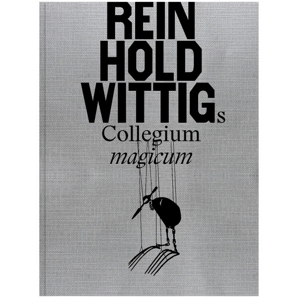 Verlag Kettler Reinhold Wittigs Collegium magicum