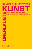 Unerlaubte Kunst (Randolf Helmstetter) | Transcript Vlg.