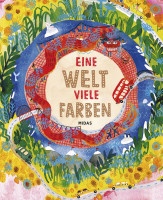 Eine Welt, viele Farben (Ben Lerwill, Alette Straathof)