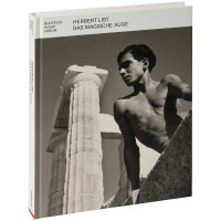 Herbert List | Das magische Auge | Hirmer Verlag 2022