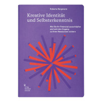 Kreative Identität und Selbsterkenntnis (Roberta Bergmann) | Verlag Hermann Schmidt 2024 