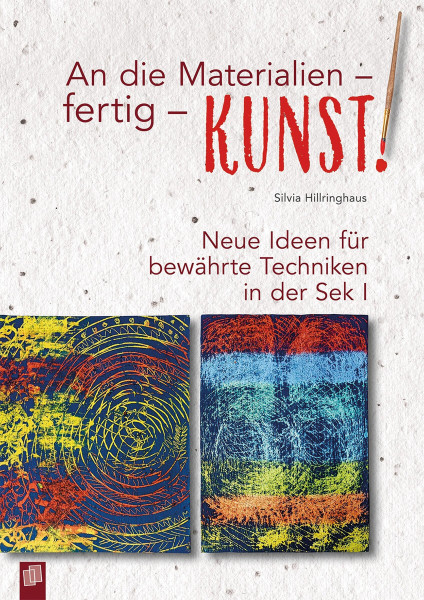 Verlag an der Ruhr An die Materialien - fertig - Kunst!