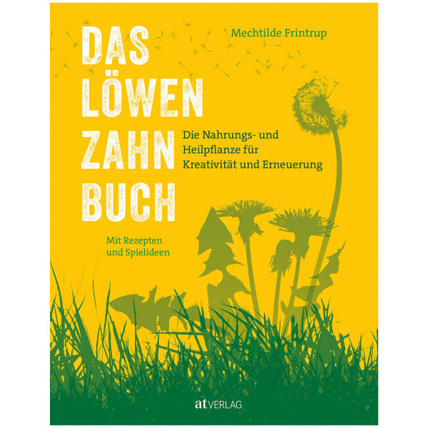 AT Verlag Das Löwenzahn-Buch