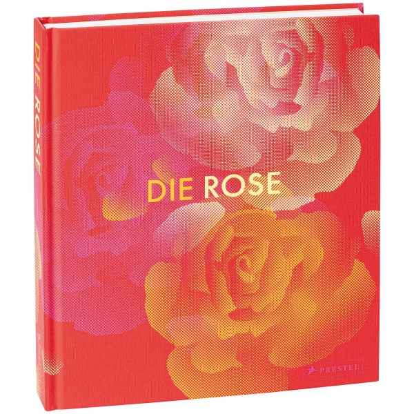 Prestel Verlag Die Rose