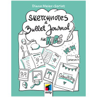 Sketchnotes und Bullet Journal für Kids | Diana Meier-Soriat | mitp Verlag 2024 