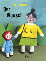 Der Wunsch (Antje Damm) | Beltz & Gelberg Vlg.