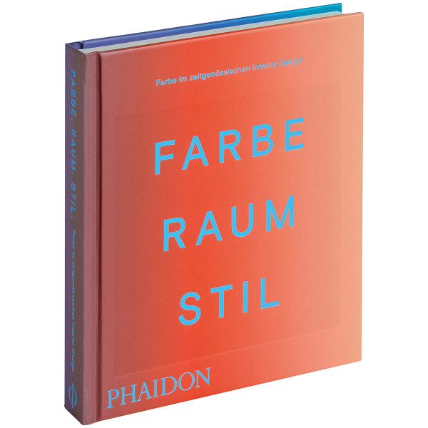 Phaidon Verlag Farbe Raum Stil