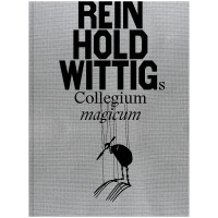 Reinhold Wittigs Collegium magicum | Verlag Kettler 2023 