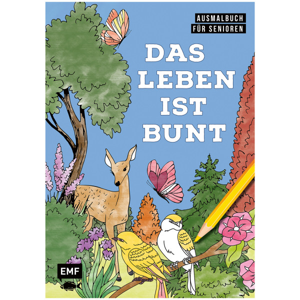 Edition Michael Fischer Ausmalbuch für Senioren: Das Leben ist bunt