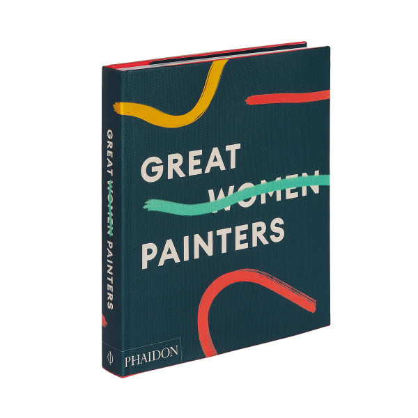 Phaidon Verlag Great Women Painters