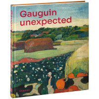 Gauguin unexpected | Evelyn Benesch (Hrsg.) | Kehrer 2024