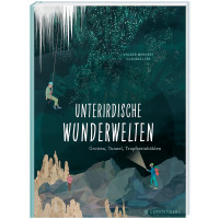 Unterirdische Wunderwelten (Volker Mehnert, Claudia Lieb) | Gerstenberg Vlg. 