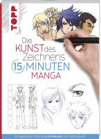 Die Kunst des Zeichnens: 15 Minuten Manga | frechverlag