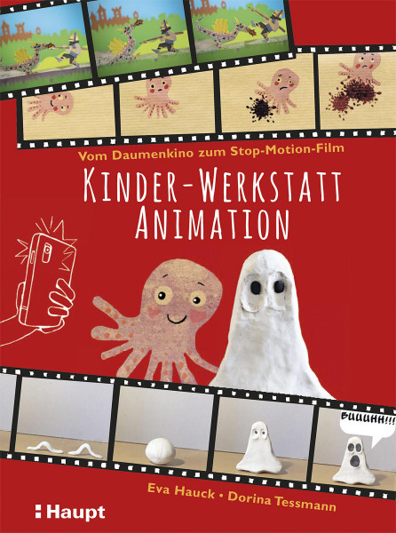 Haupt Verlag Kinder-Werkstatt Animation