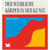 Der weibliche Körper in der Kunst | Amy Dempsey | Laurence King 2025