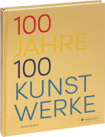 MONAT_2023-05_MAI: 100 Jahre 100 Kunstwerke (Ágnes Berecz) | Prestel Vlg.
