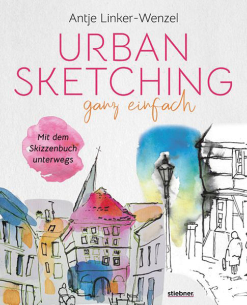 Stiebner Verlag Urban Sketching ganz einfach