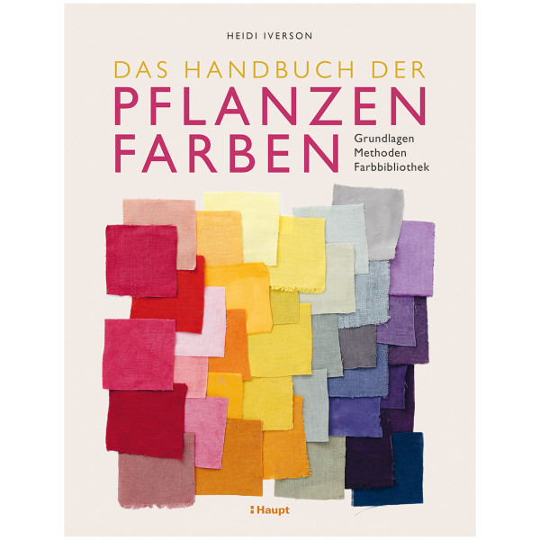 Haupt Verlag Das Handbuch der Pflanzenfarben