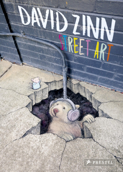 Prestel Verlag David Zinn. Street Art