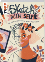 Sketch dein Selfie (Amy Blackwell) | frechverlag 