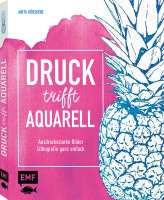 Druck trifft Aquarell (Anita Hörskens) | EMF Vlg.
