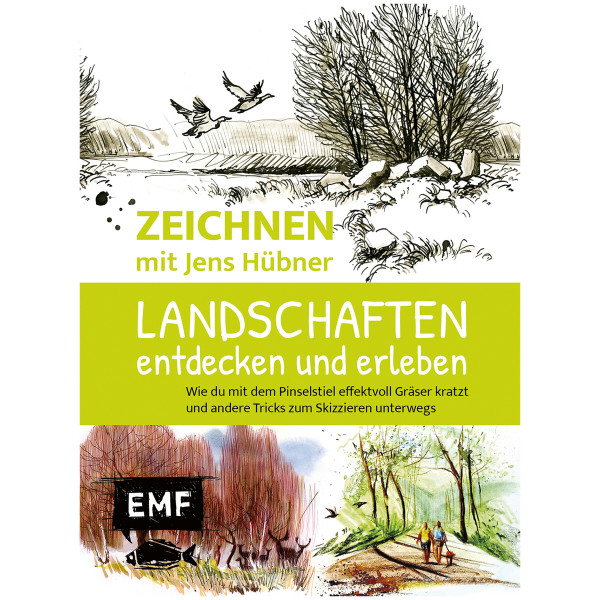 Edition Michael Fischer Zeichnen mit Jens Hübner: Landschaften entdecken und erleben