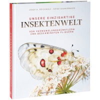Unsere einzigartige Insektenwelt | Reichholf, Schmidbauer | Frederking & Thaler 2022