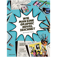 Wie man eine Graphic Novel zeichnet | Balthazar Pagani, Marco Maraggi, Otto Gabos | Jacoby & Stuart 2024