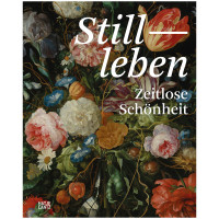 Stillleben – Zeitlose Schönheit (Konstanze Krüger) | Hatje Cantz Verlag