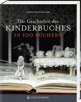 Die Geschichte des Kinderbuches in 100 Büchern (Roderick Cave, Sara Ayad) | Gerstenberg Vlg.