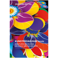 Kunstpädagogik heute | Joachim Kettel | wbv 2024