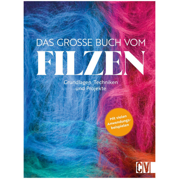 Christophorus Verlag Das große Buch vom Filzen