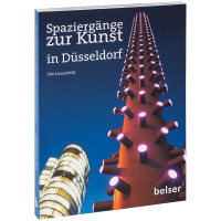 Spaziergänge zur Kunst in Düsseldorf | Ute Liesenfeld | Belser 2021