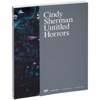 Cindy Sherman | Untitled Horrors | Hatje Cantz 2013