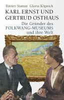 Karl Ernst und Gertrud Osthaus (Rainer Stamm, Gloria Köpnick) | Verlag C. H. Beck